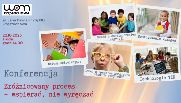 Konferencja: Zróżnicowany proces - wspierać, nie wyręczać
