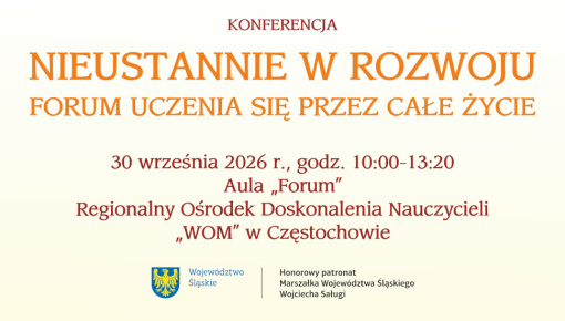 Konferencja „Nieustannie w rozwoju. Forum uczenia się przez całe życie”.