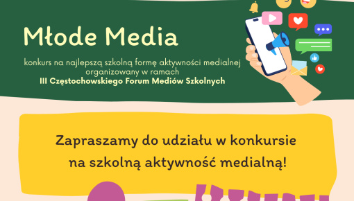 Konkurs "Młode Media" - III Częstochowskie Forum Mediów Szkolnych