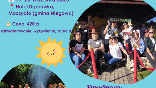 Zapraszamy na wyjazdowy kursu doskonalący - VI Inspiratorium edukacyjne "Odnaleźć w sobie dziecko"